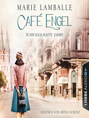 cover image of Schicksalhafte Jahre--Café-Engel-Saga, Teil 2